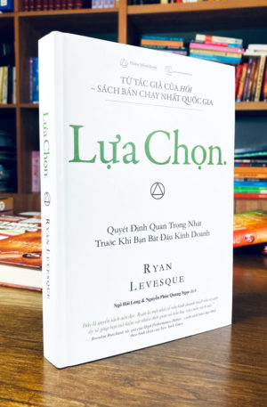 Lựa Chọn (Choose) - Ryan Levesque
