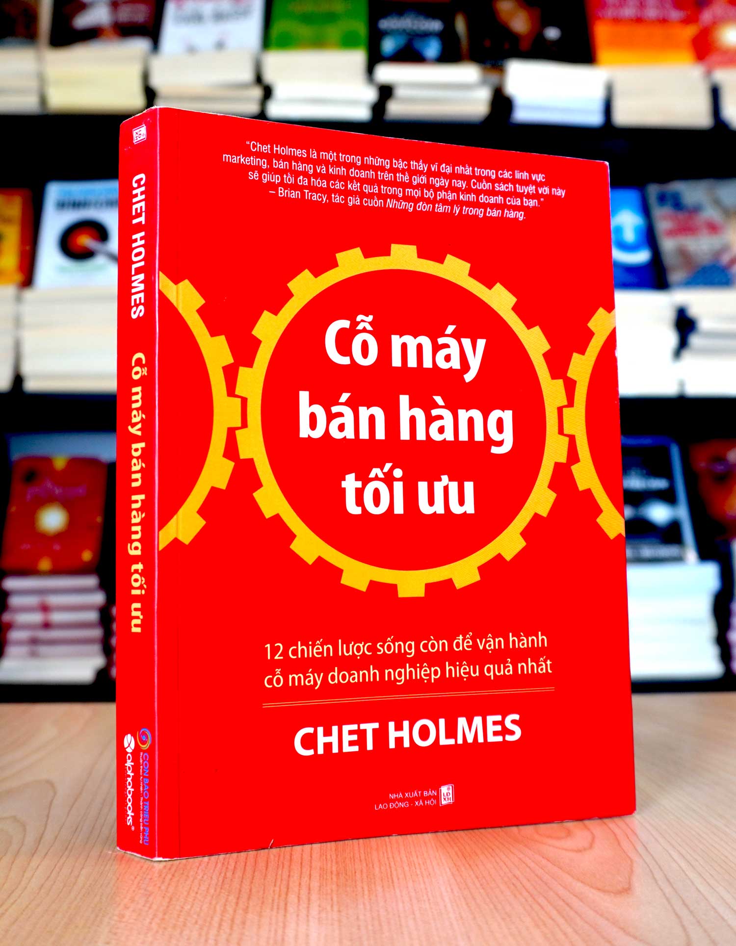 Cỗ Máy Bán Hàng Tối Ưu - Chet Holmes